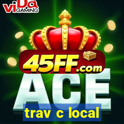 trav c local